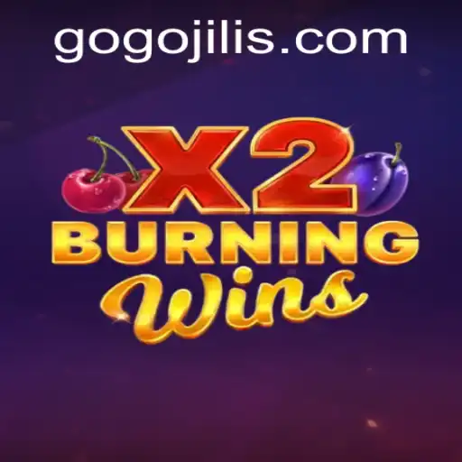 Experience the Thrill of 'BurningWinsX2' with the Exciting Keyword GOGOJILI